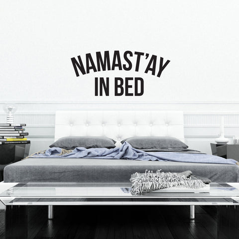 Namast'ay In Bed // Wall Decal - Twelve9 Printing