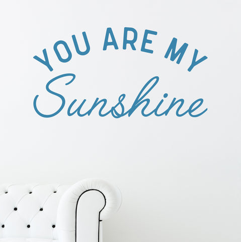 You Are My Sunshine // Wall Decals - Twelve9 Printing